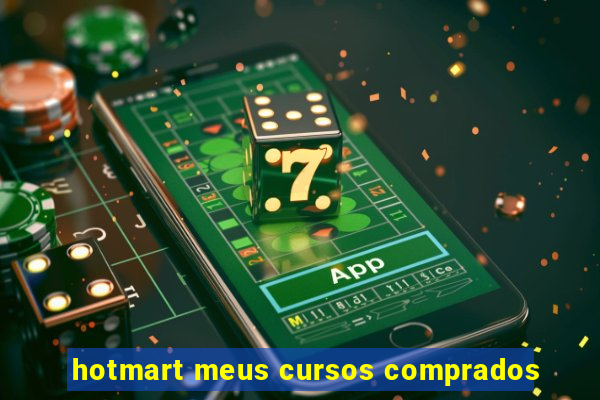 hotmart meus cursos comprados